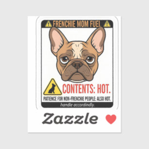 Waarschuwingslabel ontwerp voor Frenchie Mom Fuel Sticker