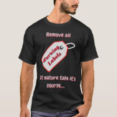 Waarschuwingslabels verwijderen en Natuur DK laten T-shirt (Voorkant)