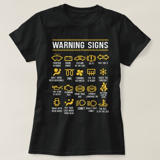 Waarschuwingssignalen 101 Funny Car Mechanic T-shirt (Design voorkant)