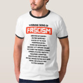 Waarschuwingssignalen van fascisme t-shirt (Voorkant)