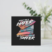Waarvan Be A Hater Be A Skater Inline Skating Roll Kaart (Staand voorkant)
