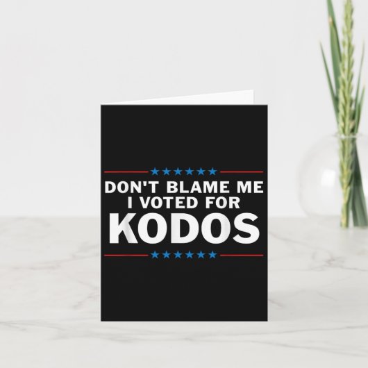waarvan Blame Me I Voted For Kodos Kaart (Voorkant)