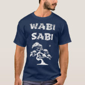 Wabi Sabi met Bonsai Tree T-shirt (Voorkant)
