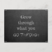Wachsen Sie durch was Sie durchlaufen Briefkaart (Voorkant)