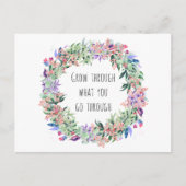 Wachsen Sie durch was Sie durchlaufen Briefkaart (Voorkant)