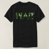 WACHT 1 T-SHIRT (Design voorkant)