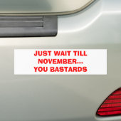 WACHT ALLEEN OP NOVEMBER... JULLIE BASTAREN BUMPERSTICKER (Op auto)