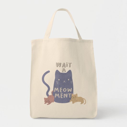 Wacht een Meow-ment Tote Bag (Voorkant)