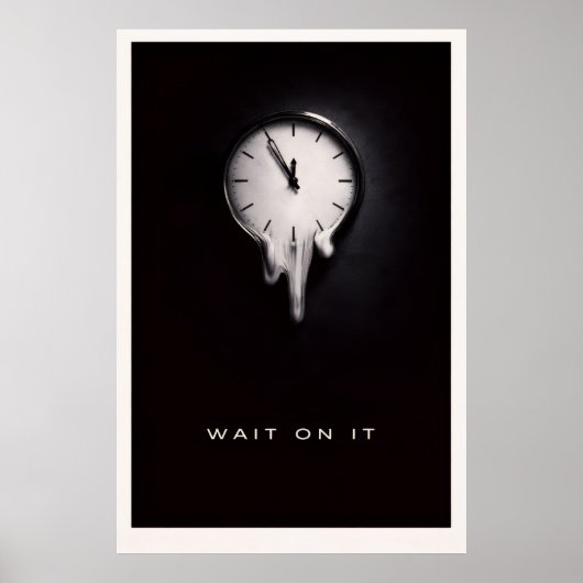 Wacht erop Nee - Motiverende Stille Kracht Poster (Voorkant)