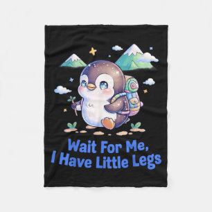 Wacht even, ik heb kleine benen Pinguïn Wandelen F Fleece Deken