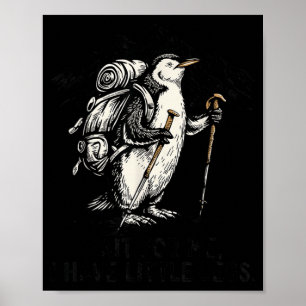 Wacht even, ik heb kleine benen Pinguïn Wandelen F Poster