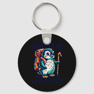 Wacht even, ik heb kleine benen Pinguïn Wandelen G Sleutelhanger