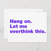 Wacht even. Laat me dit overdenken Briefkaart (Voorkant / Achterkant)