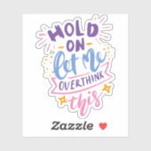 Wacht even, laat me dit overdenken | Leuke Drama Q Sticker (Vel)