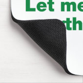 Wacht even. Laat me dit overdenken Muismat (Hoek)