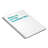 Wacht even. Laat me dit overdenken Notitieboek (Rechterzijde)