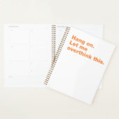 Wacht even. Laat me dit overdenken Planner (Display)