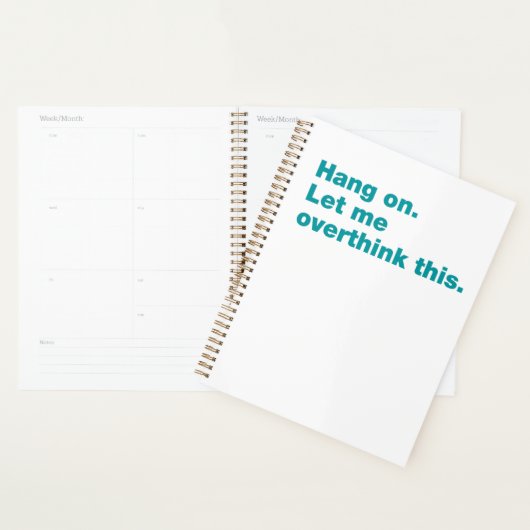 Wacht even. Laat me dit overdenken Planner (Display)