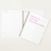 Wacht even. Laat me dit overdenken Planner (Display)