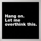 Wacht even. Laat me dit overdenken Poster (Voorkant)