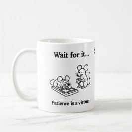 Wacht even muizen koffiemok