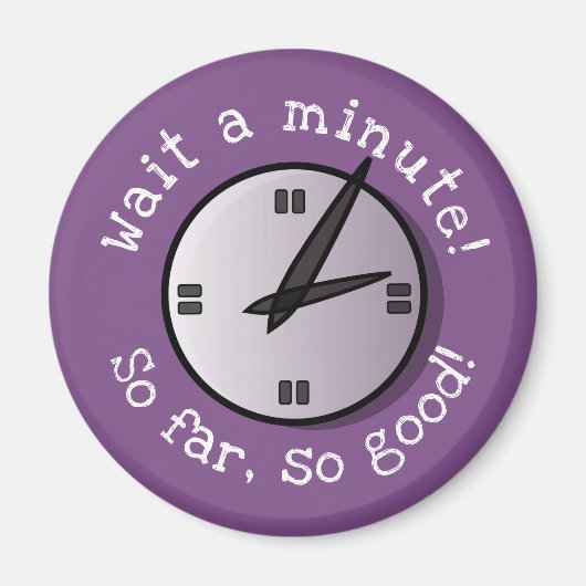 Wacht even tot zo'n goede magneet (Voorkant)