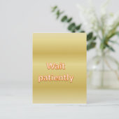 Wacht geduldig briefkaart (Staand voorkant)