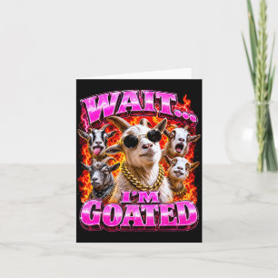 Wacht Goated Bootleg Stijl Geit Meme Papa Grap Pun Kaart