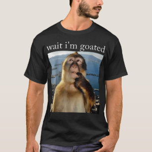 Wacht IK ben Goated Grappig Denkende Aap Meme T-shirt