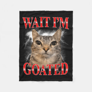 Wacht Ik Ben Goated Kat Grappige Kat Meme Mannen V Fleece Deken