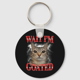 Wacht, ik ben Goated Kat Silly Grappige Kat Meme M Sleutelhanger