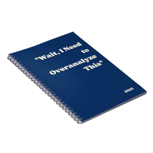 "Wacht, ik moet dit overanalyseren" notitieboek (Rechterzijde)