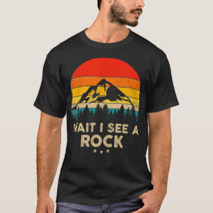 Wacht, ik zie een grappige Geoloog Gift Idee T-shirt