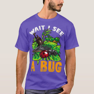 Wacht, ik zie een insect grappige entomoloog t-shirt
