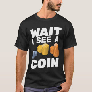 Wacht ik zie een muntnumismatist grappige muntverz t-shirt