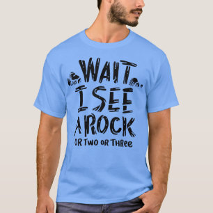 Wacht, ik zie een rots 4 t-shirt