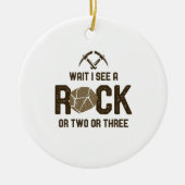 Wacht, ik zie een rots. keramisch ornament (Voorkant)