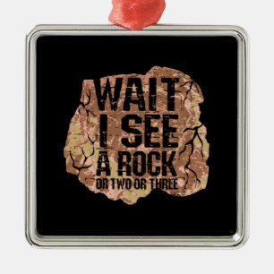 Wacht, ik zie een rots. metalen ornament