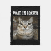 Wacht Im Goated Cat Humor Meme Fleece Deken (Voorkant)