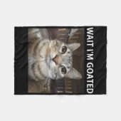 Wacht Im Goated Gekke Cat Meme Fleece Deken (Voorkant (Horizontaal))
