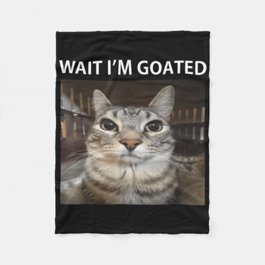 Wacht Im Goated Gekke Cat Meme Fleece Deken (Voorkant)