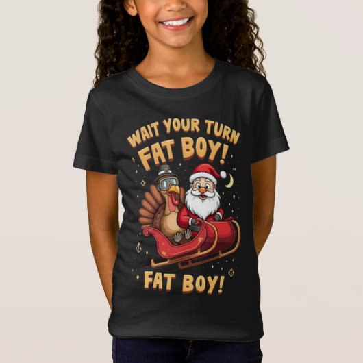 🎅🦃Wacht je beurt af dikke jongen! Grappige kalko T-shirt (Voorkant)