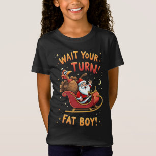 🎅🦃Wacht je beurt, dikke jongen! Grappige kalkoen T-shirt