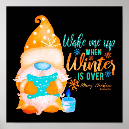 WACHT ME OP WANNEER WINTER OVER Gnoome IS          Poster (Voorkant)