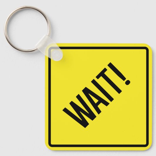 Wacht! Metalen Vierkante Sleutelhangers (Voorkant)