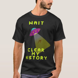 Wacht mijn geschiedenis op te ruimen t-shirt