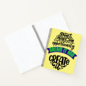 Wacht niet op de kans om het te dromen en te creëe notitieboek (Binnen)