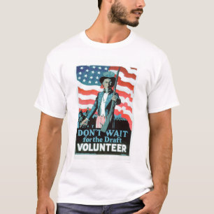 Wacht niet op het concept - vrijwilliger (US02093) T-shirt