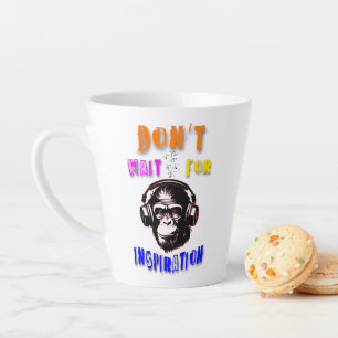 Wacht niet op inspiratie latte mok