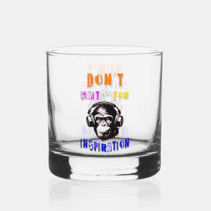 Wacht niet op inspiratie whisky glas
